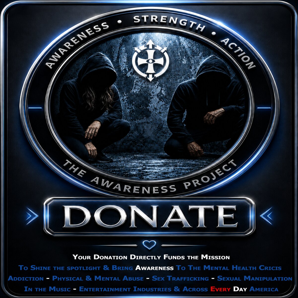 The Awareness Project — Donate. Awareness · Strength · Action. Your donation directly funds the mission.